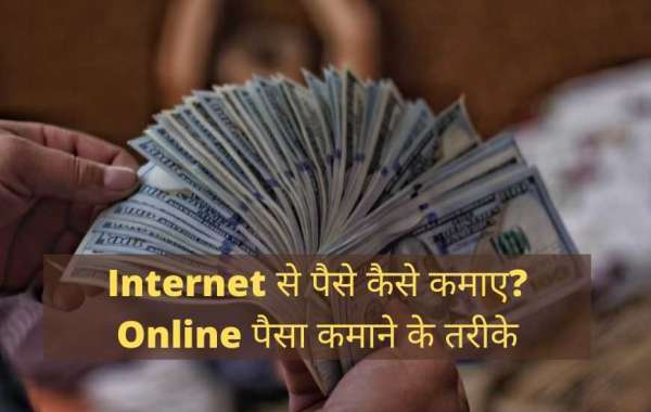 Internet se paise kaise kamaye : online paisa kamane ke tarike : Online Business Ideas in Hindi