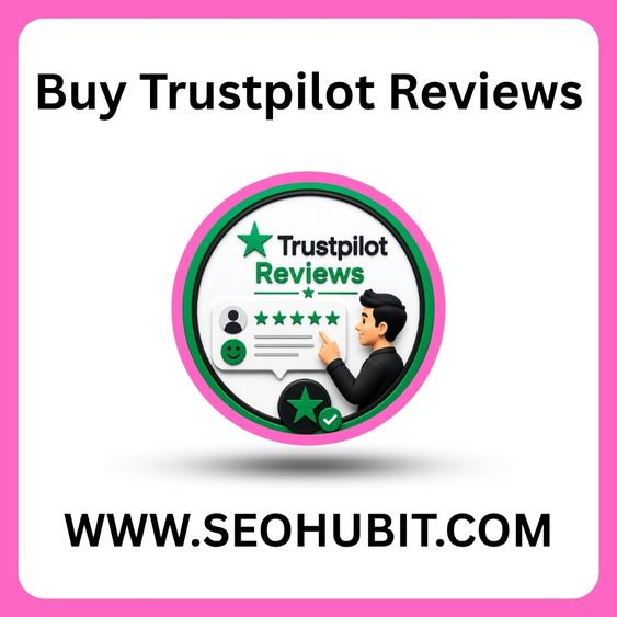 Buy Trustpilot Reviews - 100% Non-Drop & Verified Reviews