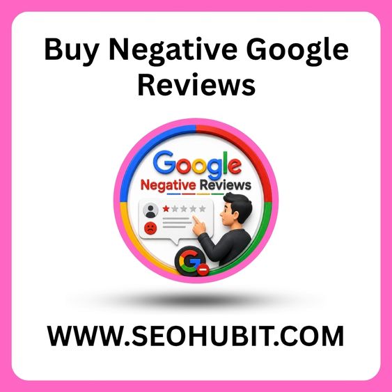 Buy Negative Google Reviews - 100% Outrank Your Competitor